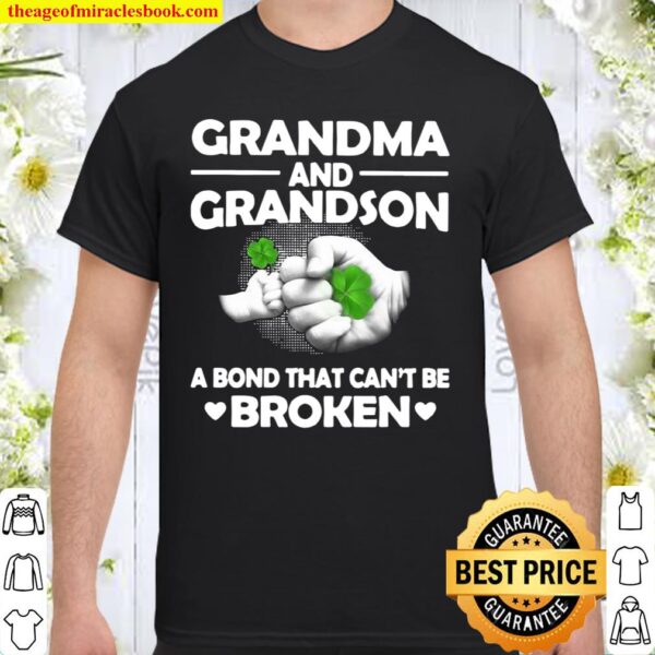 Grandma And Grandson A Bond That Can’t Be Broken Shirt