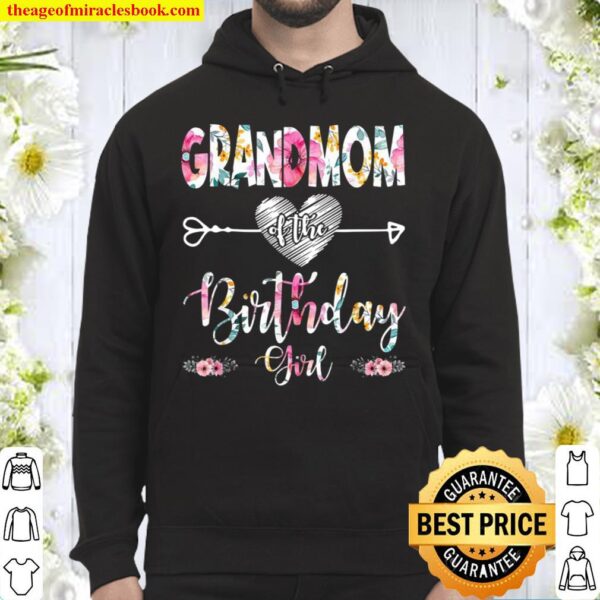 Grandmom Of The Birthday Girl Mom Floral Mothers Day Hoodie