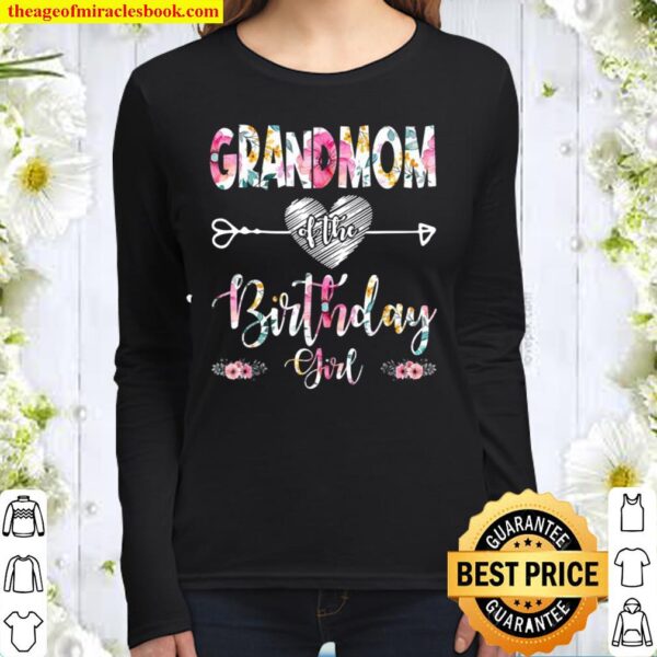 Grandmom Of The Birthday Girl Mom Floral Mothers Day Women Long Sleeved