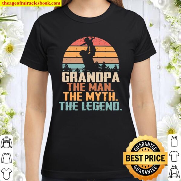 Grandpa The Man The Myth The Legend Vintage Classic Women T-Shirt