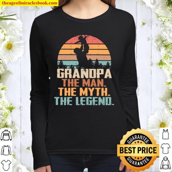 Grandpa The Man The Myth The Legend Vintage Women Long Sleeved
