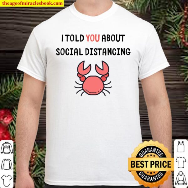 Great Toilet Paper Crises Antisocial Crab Social Distance Shirt