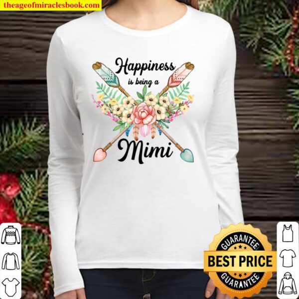 Happiness Is Being A Mimi Shirt Cute Grandma Women Long Sleeved