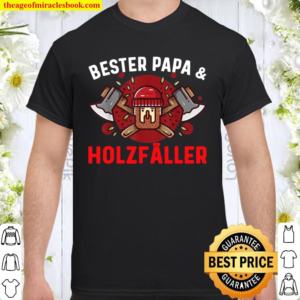 Herren Holzf„ller Bester Papa & Holzf„ller new Shirt, Hoodie, Long Sleeved, SweatShirt