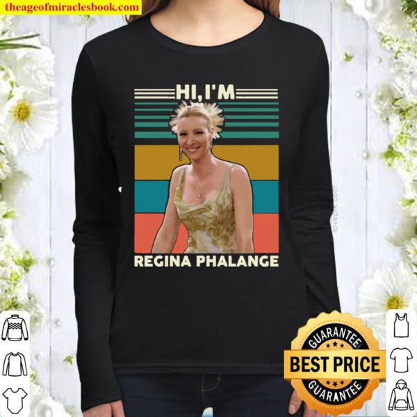 Hi I_m Regina Phalance Women Long Sleeved