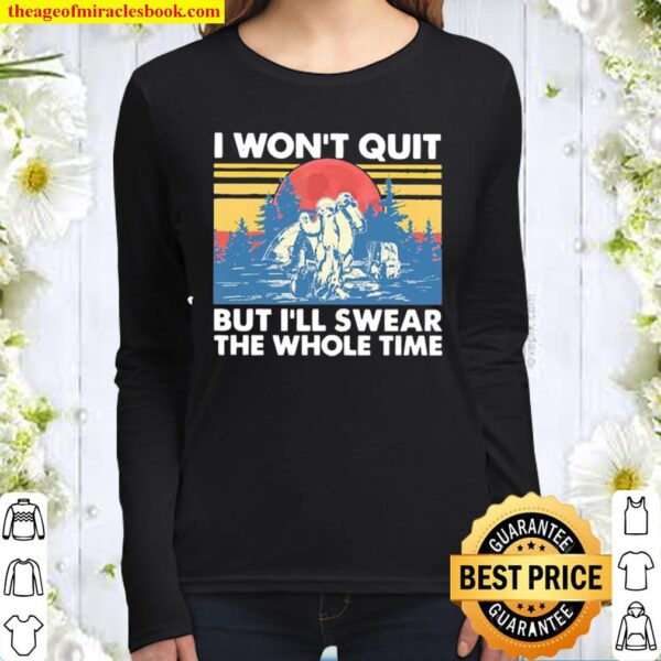 Hiking I won’t quit but I’ll swear the whole time vintage Women Long Sleeved