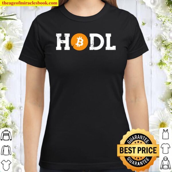 Hodl Bitcoin Hodl Vintage Distressed Bitcoin Logo Classic Women T-Shirt