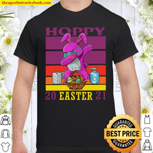 Hoppy Easter 2021 Shirt