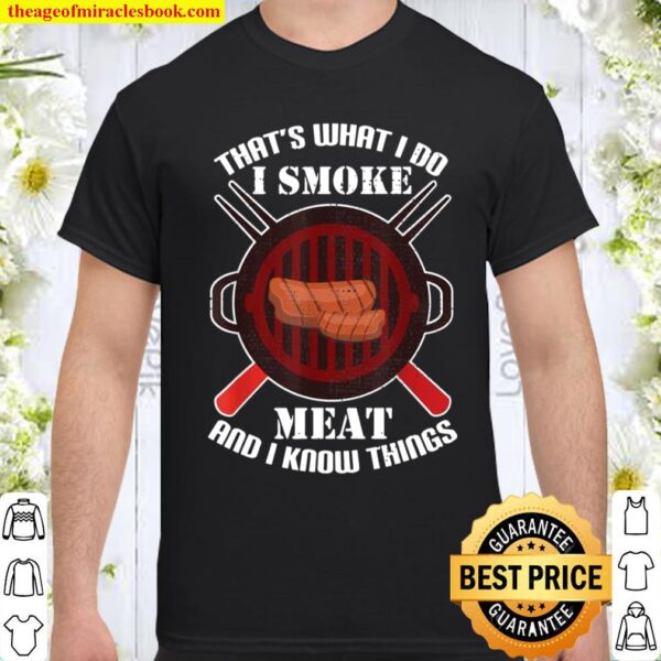 I Cook Meat for BBQ Smoking Pit Grill Masters Shirt