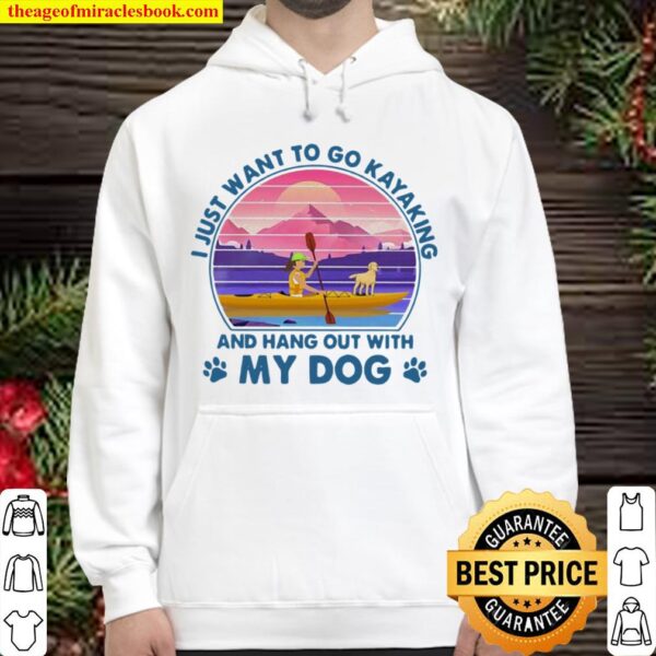 I Just Want To Go Kayaking And Hang Out With My Dog Vintage Sunset Hoodie
