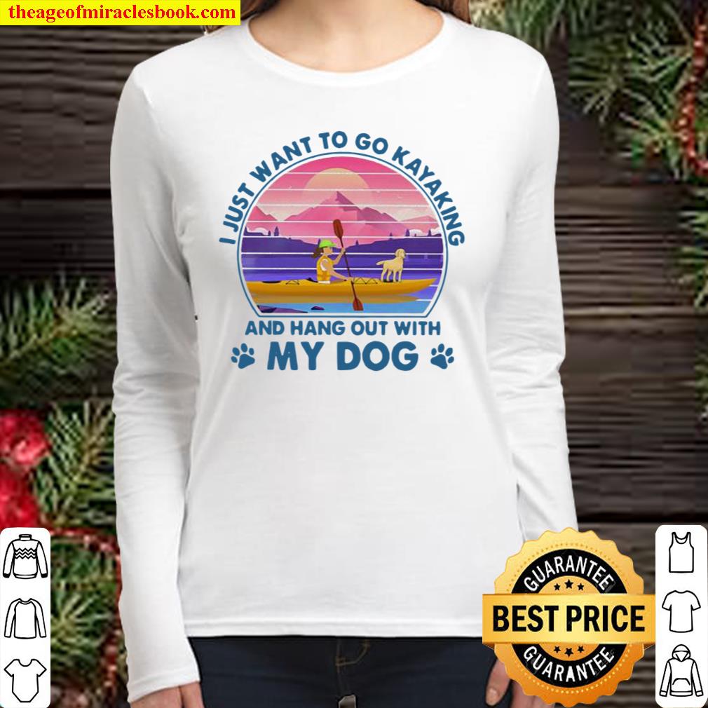 I Just Want To Go Kayaking And Hang Out With My Dog Vintage Sunset Women Long Sleeved