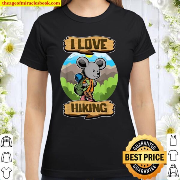 I Love Hiking Hiker Animals Cute Wanderer Mouse Classic Women T-Shirt