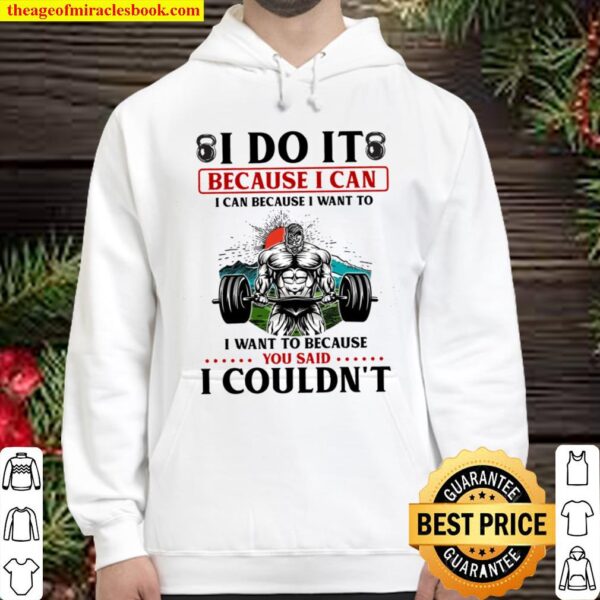 I do it because i can i can because i want to i want to because you sa Hoodie