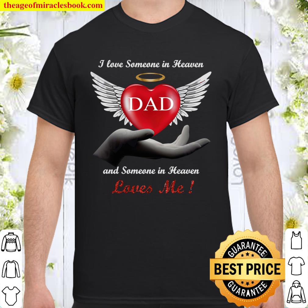 I love someone in heaven and someone in heaven Shirt
