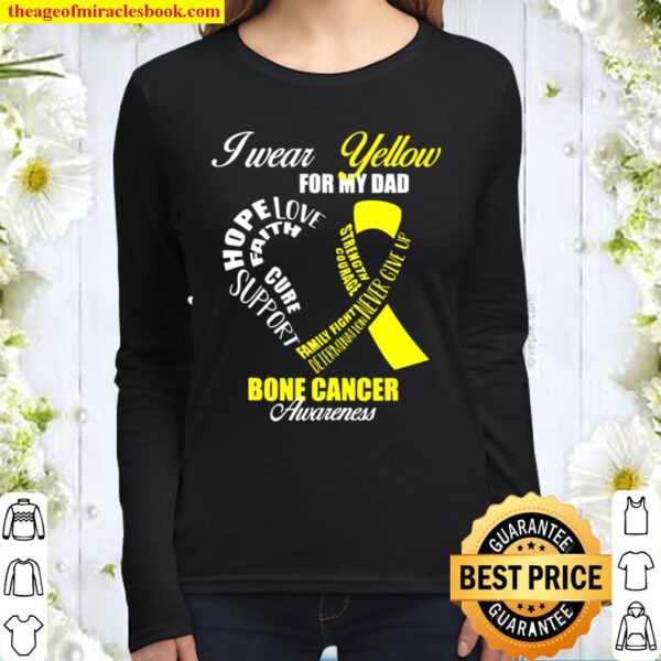 I wear Yellow for my Dad Bone Cancer Awareness Women Long Sleeved
