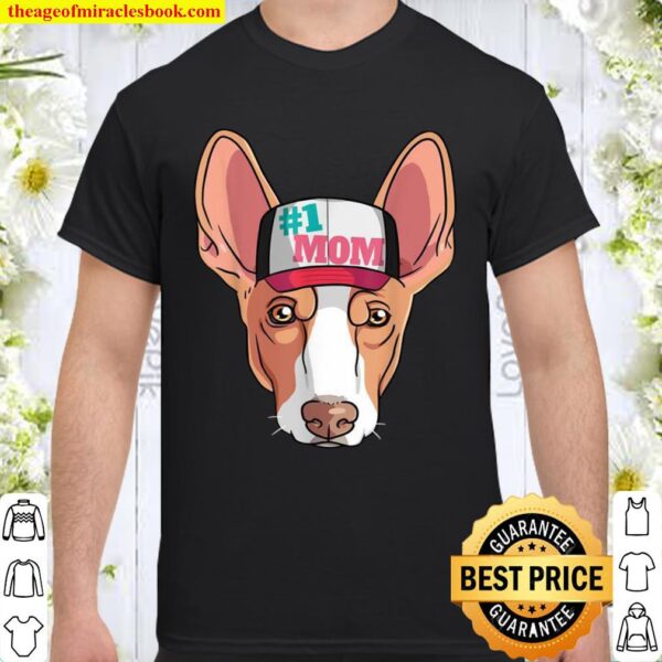 Ibizan Hound #1 Dog Mom Mother’s Day Shirt
