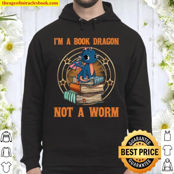 I’m A Book Dragon Not A Worm Hoodie