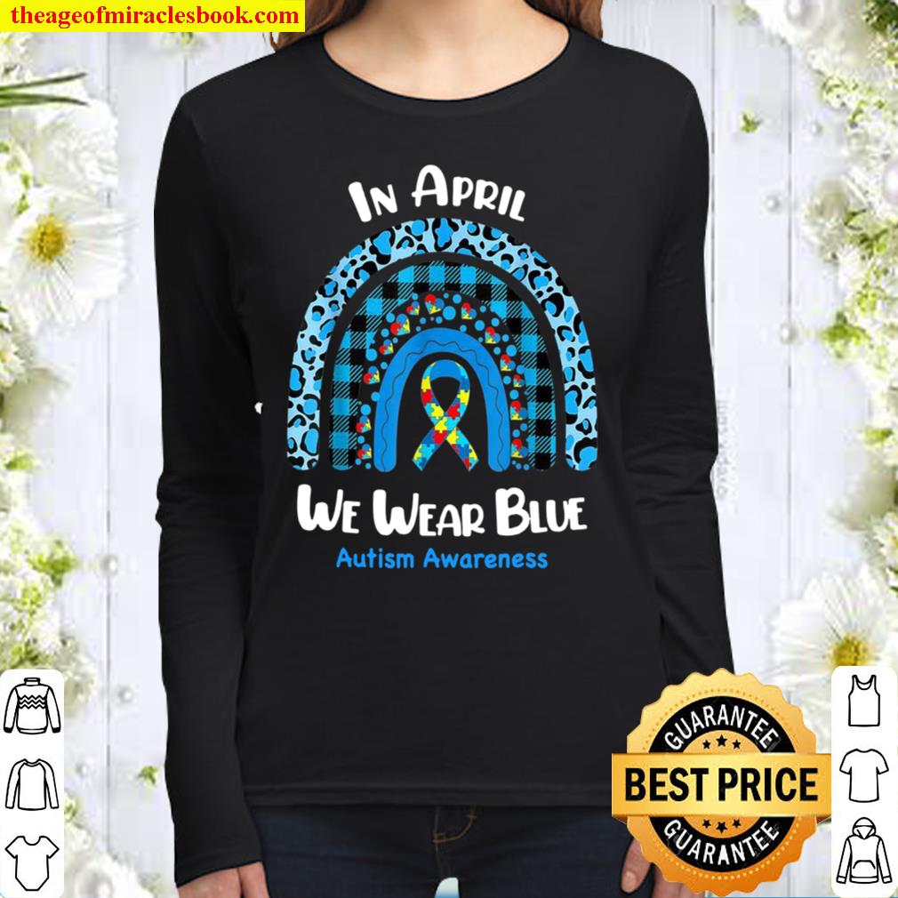 In April We Wear Blue Rainbow Puzzle Autism Awareness Women Long Sleeved