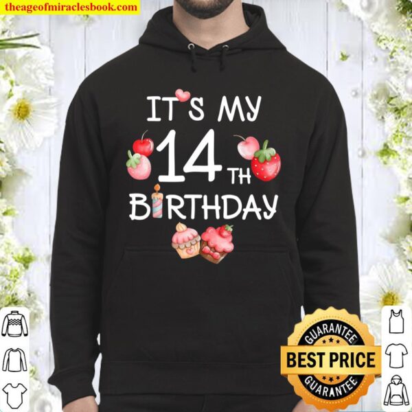 Its My 14th Birthday Shirt Strawberry Cherry Birthday Hoodie