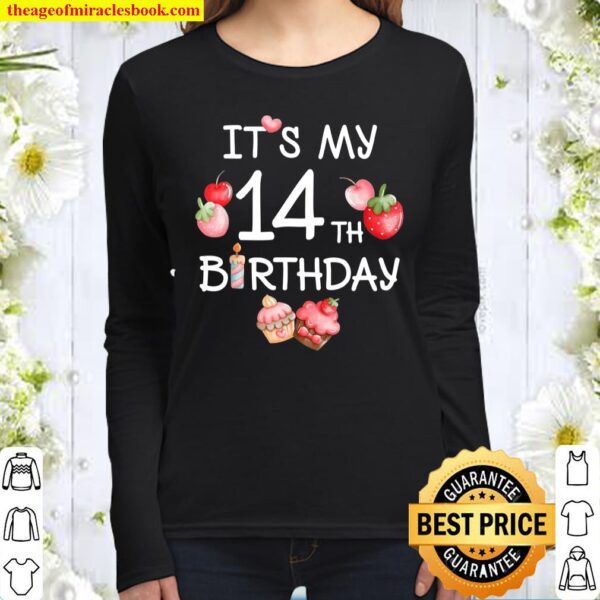 Its My 14th Birthday Shirt Strawberry Cherry Birthday Women Long Sleeved
