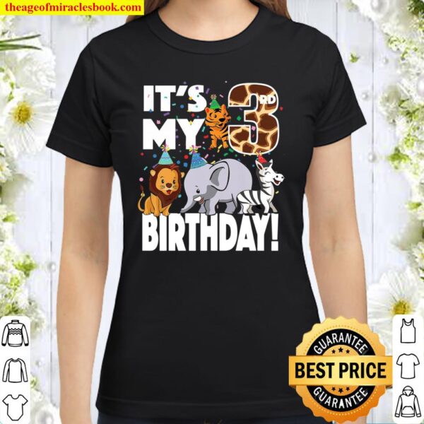 It’s My 3Rd Birthday 3 (Three) Years Old Boy Jungle Zoo Theme Classic Women T-Shirt