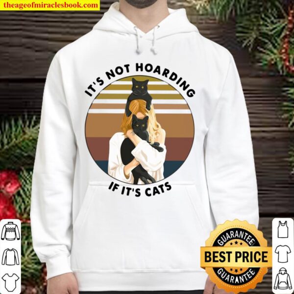 It’s Not Hoarding If It’s Cats Vintage Retro Hoodie