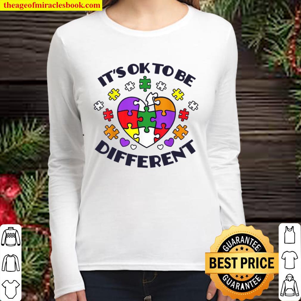 It’s Ok To Be Different Raise Autism Awareness Women Long Sleeved