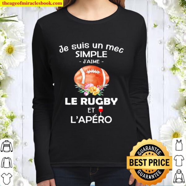 Je Suis Un Mec Simple J’aime Le Rugby Et L’Apero Women Long Sleeved