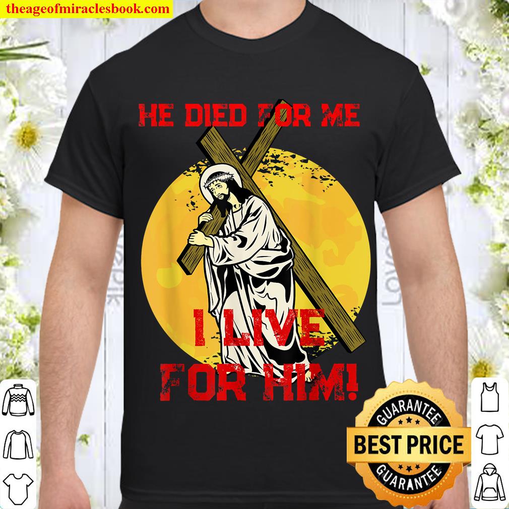 Jesus Died For Me Good Friday Easter Sunday new Shirt, Hoodie, Long Sleeved, SweatShirt