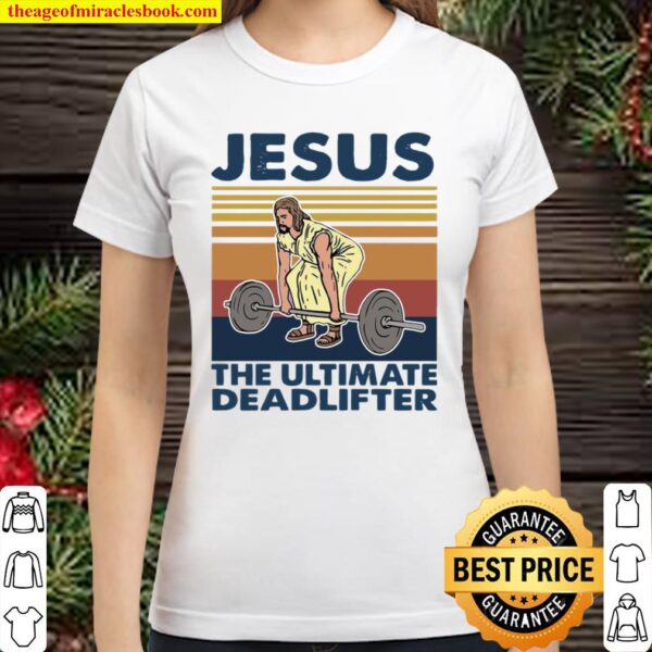 Jesus Gym The Ultimate Deadlifter Vintage Retro Classic Women T-Shirt