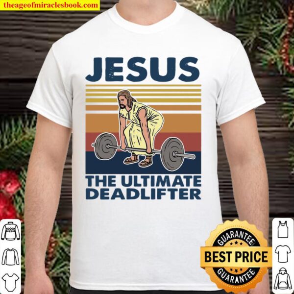 Jesus Gym The Ultimate Deadlifter Vintage Retro Shirt