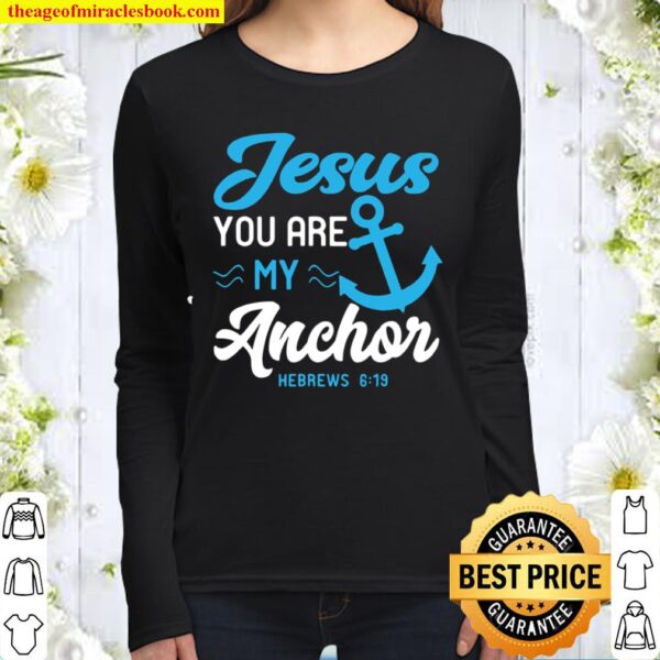 The Lord is My Anchor Bible Flower T Shirt The Lord is My Anchor Bible Flower T Shirt