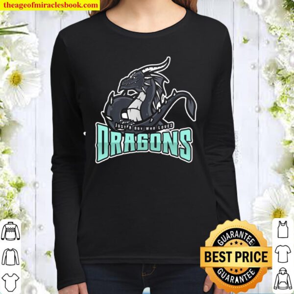 Just A Boy Who Loves Dragons Women Long Sleeved