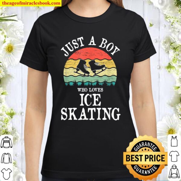 Just A Boy Who Loves Ice Skating Classic Women T-Shirt