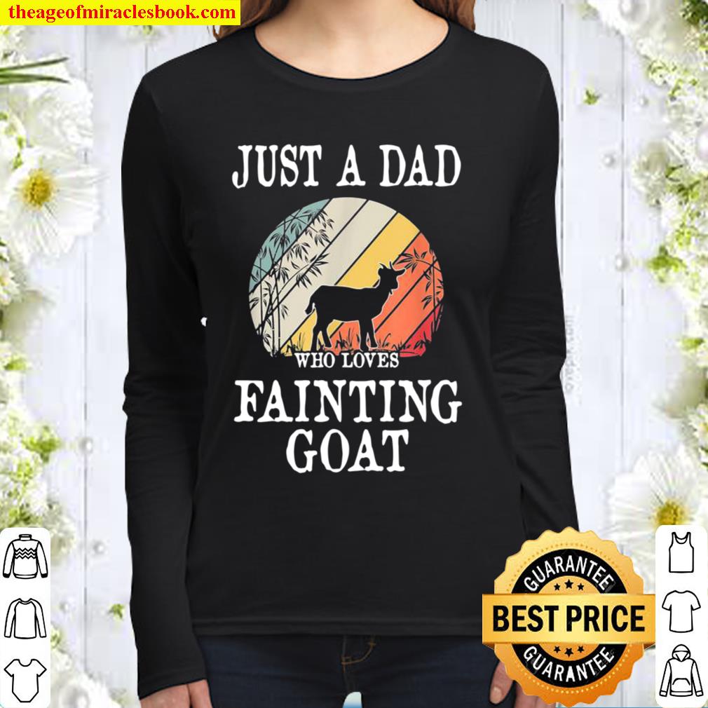 Just A DAD Who Loves Fainting Goat Women Long Sleeved