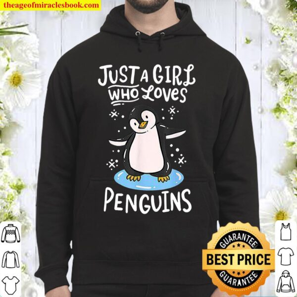 Just A Girl Who LOves Penguins Hoodie