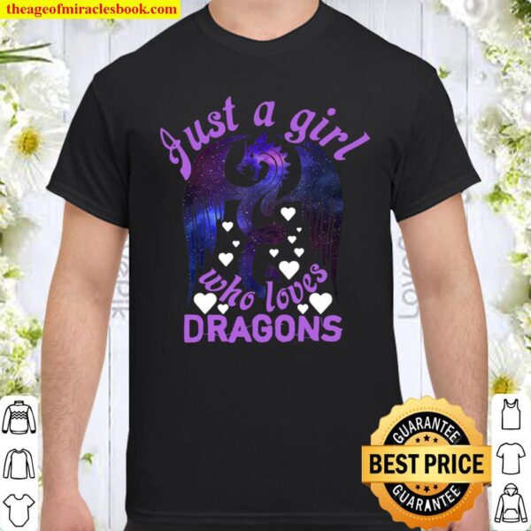 Just A Girl Who Loves Dragons, Galaxy Particles Starry Sky Shirt