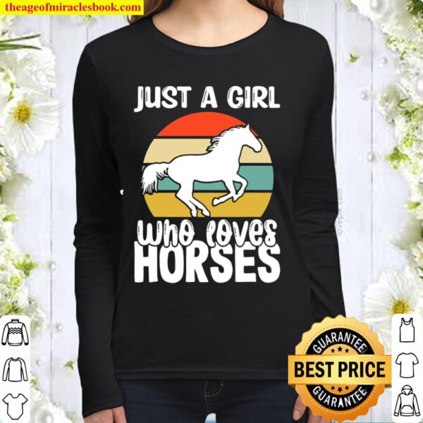 Just A Girl Who Loves Horses For Cute Horseback Riding Women Long Sleeved