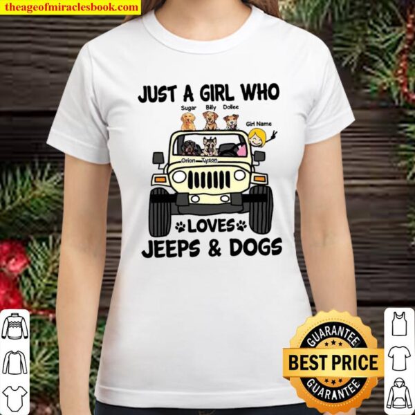 Just A Girl Who Loves Jeeps Dogs Classic Women T-Shirt