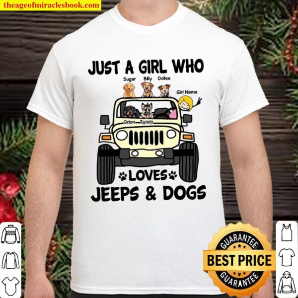 Just A Girl Who Loves Jeeps Dogs Shirt