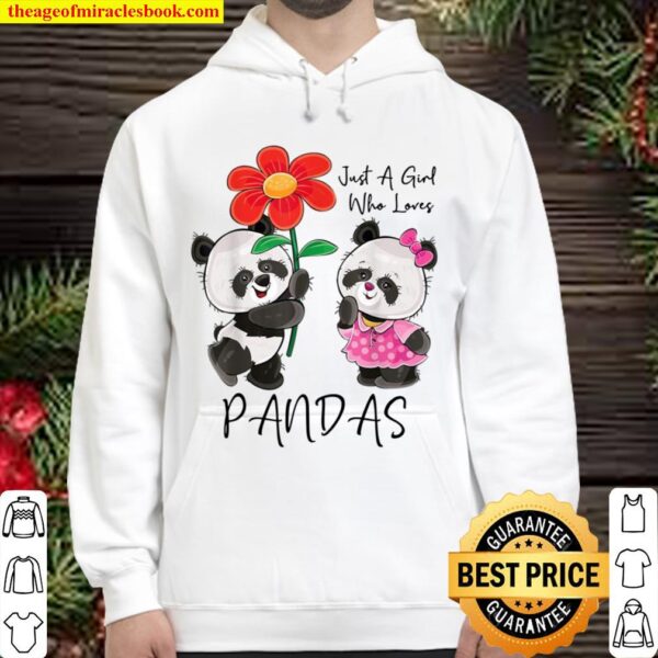 Just A Girl Who Loves Pandas Panda Hoodie