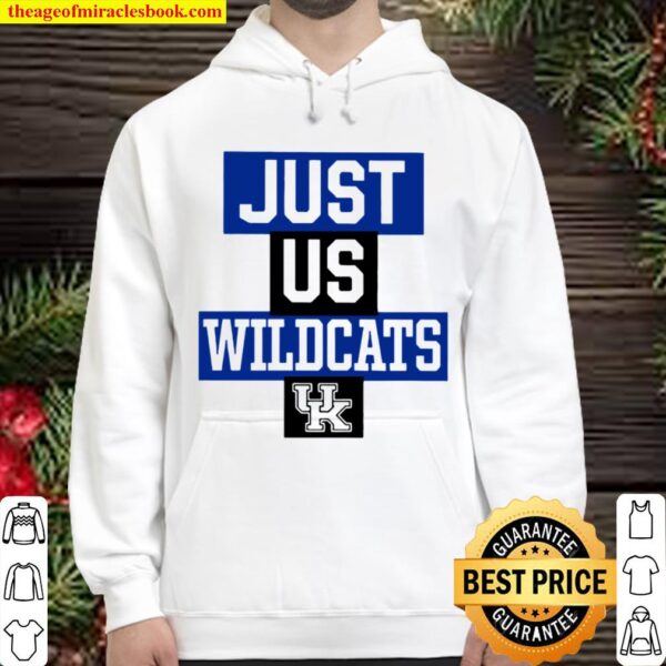 Just Us Kentucky Wildcats Hoodie