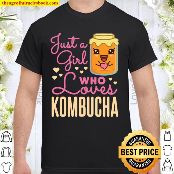 Just a Girl Who Loves Kombacha Tea Kawaii Scobies Scoby Shirt