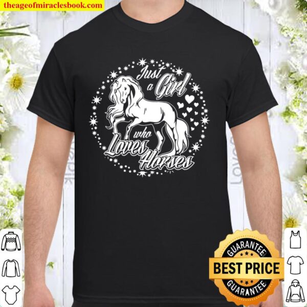 Just a Girl who loves Horses Riding Shirt