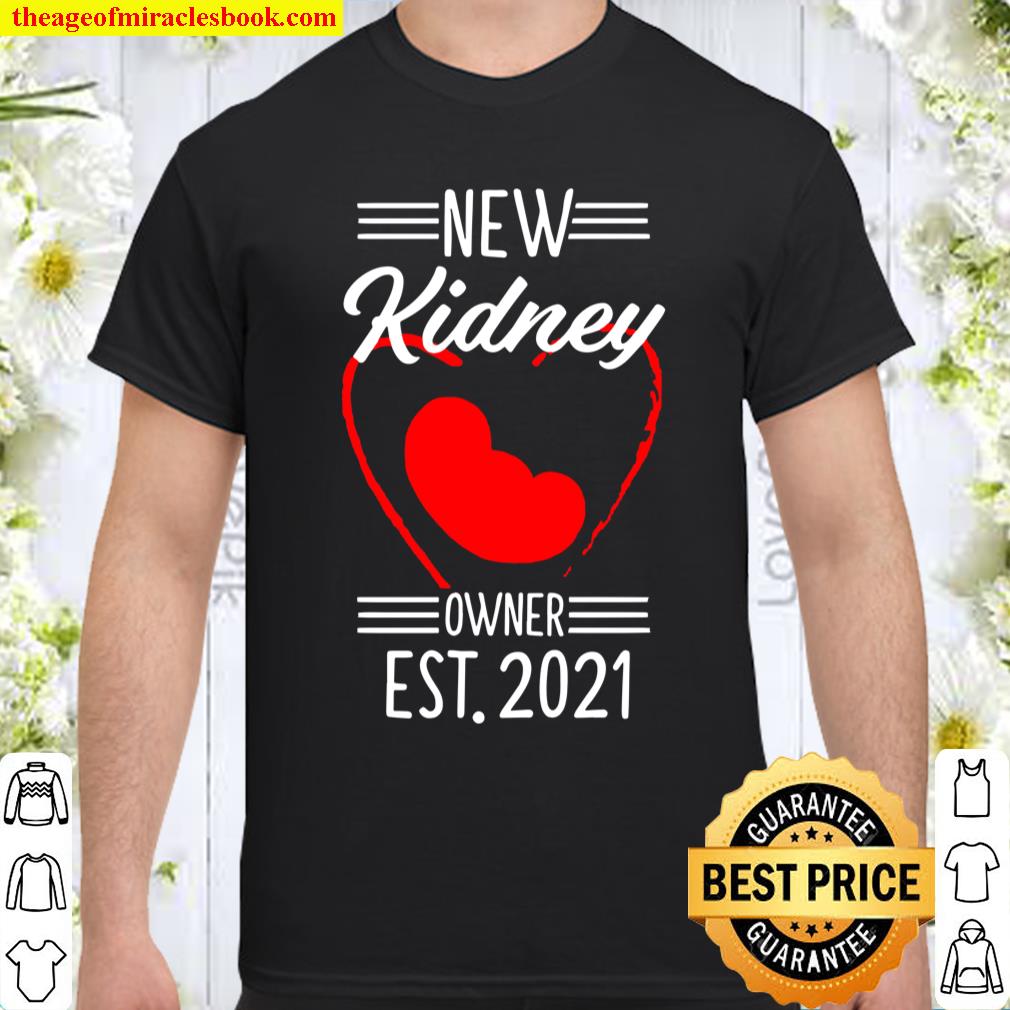 Kidney Transplant Survivor 2021 Organ Recovery Gift Shirt, hoodie, tank top, sweater