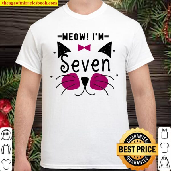 Kids 7th Birthday Kitty Girl Shirt Cat Meow I’m Seven Toddler Shirt