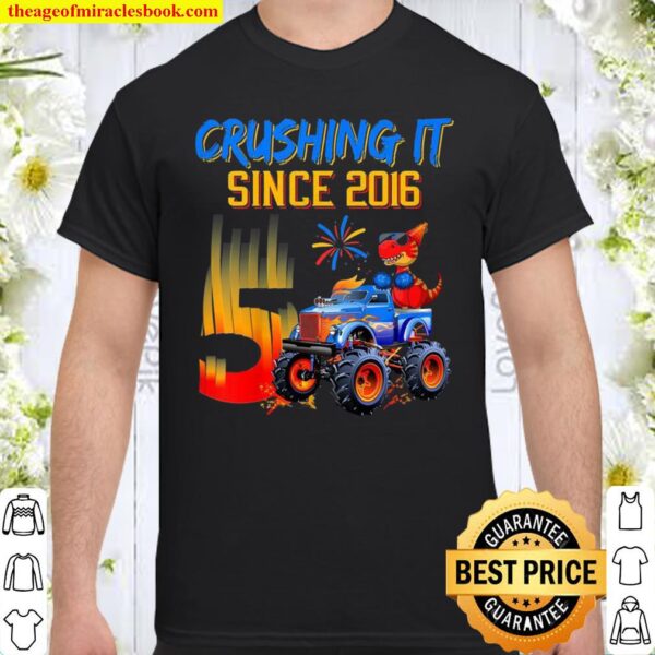 Kids Crushing it Since 2016 5th Bday Monster Truck Dinosaur Shirt