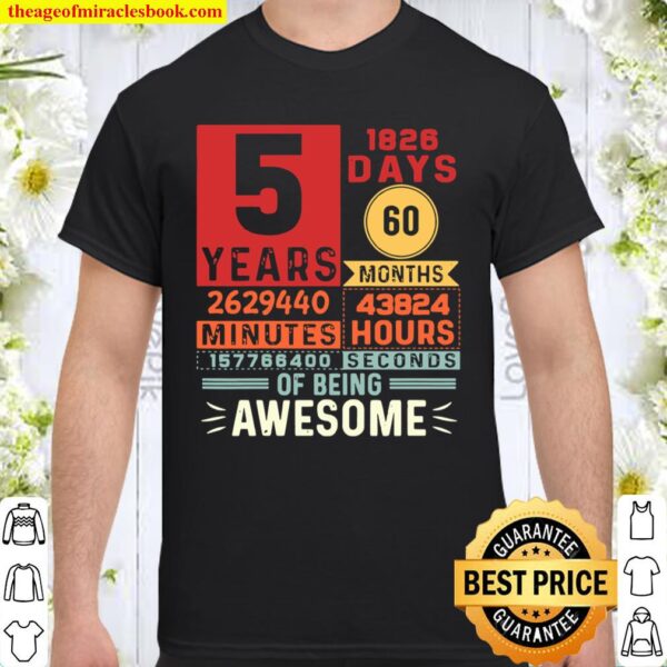 Kids Five Years of Being Awesome 5 Years Old 5th Birthday Shirt