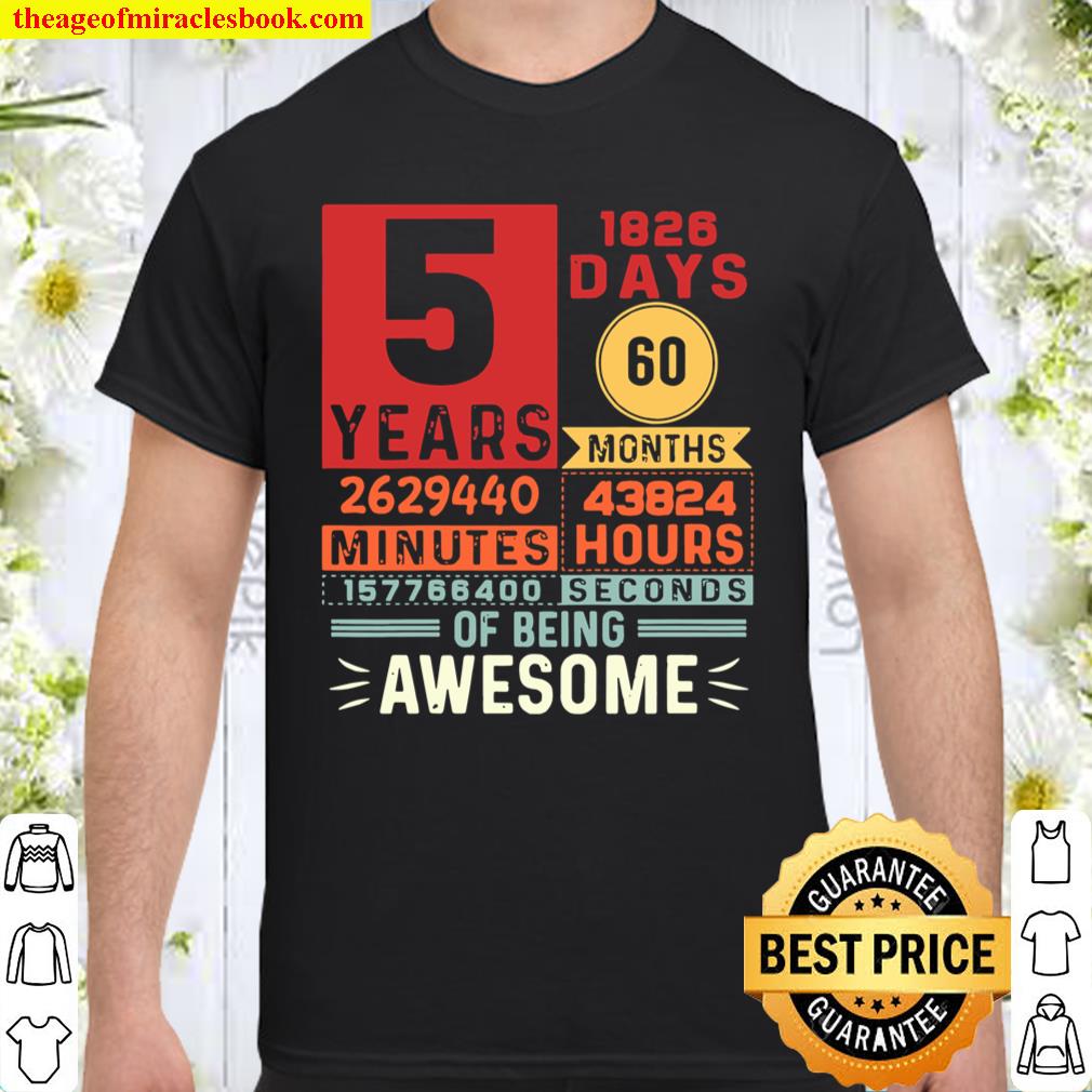 Kids Five Years of Being Awesome 5 Years Old 5th Birthday Shirt, hoodie, tank top, sweater