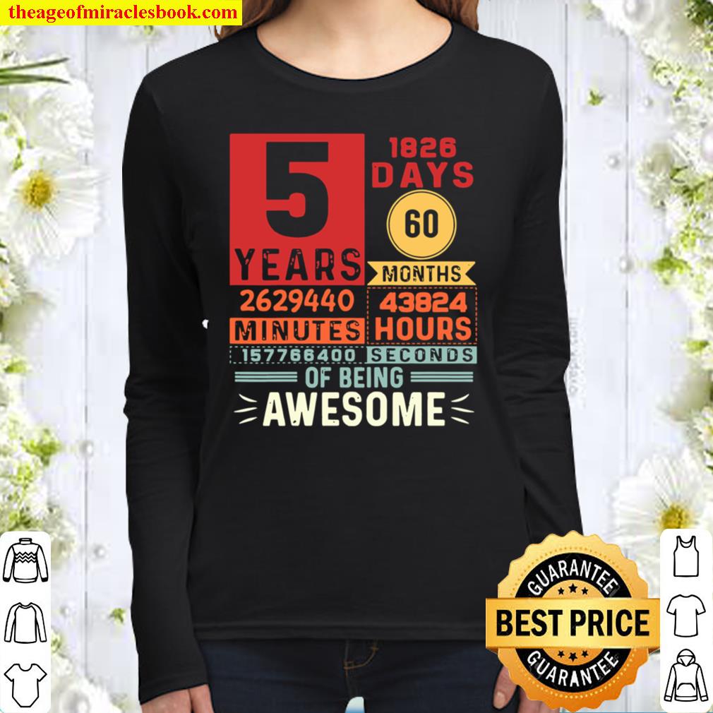 Kids Five Years of Being Awesome 5 Years Old 5th Birthday Women Long Sleeved